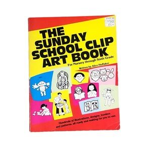 The Sunday School Clip Art Book for Nursery through Sixth Grade